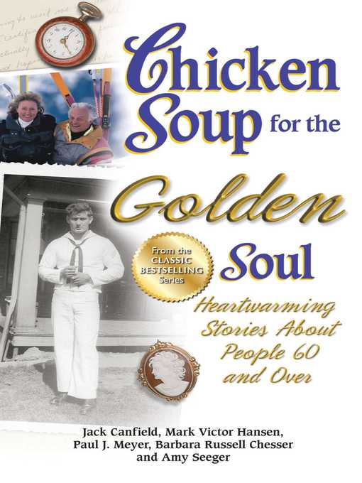Title details for Chicken Soup for the Golden Soul by Jack Canfield - Available